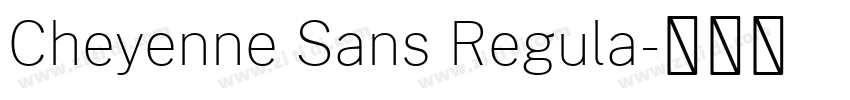 Cheyenne Sans Regula字体转换